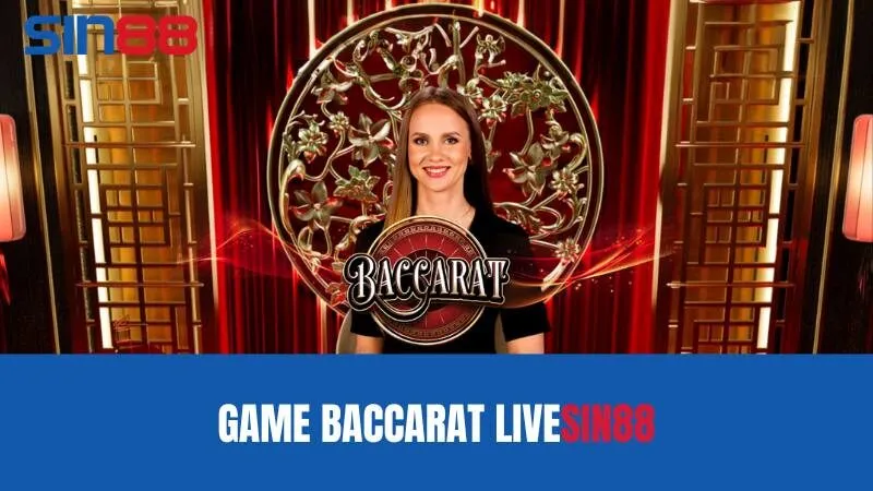 Giới thiệu khái quát về Baccarat Live